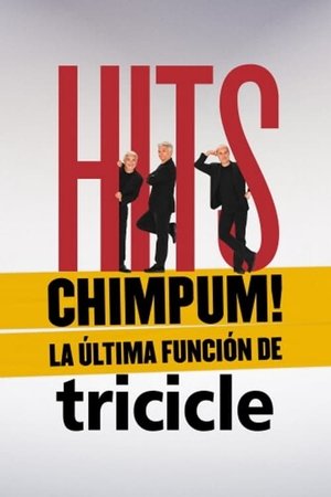 HITS chimpúm! La última función de Tricicle 2022