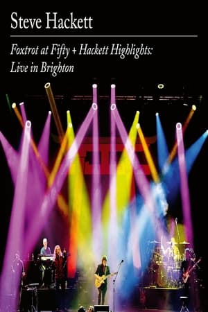 Steve Hackett – Foxtrot at Fifty + Hackett Highlights: Live in Brighton stream