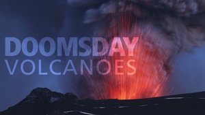 NOVA 40×6 – Doomsday Volcanoes