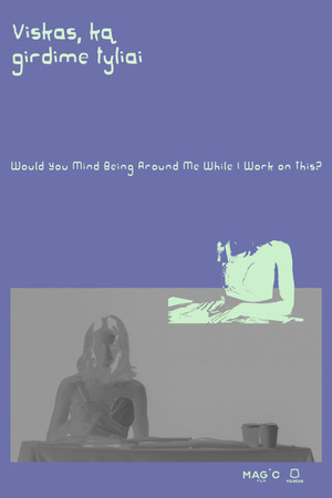 Would You Mind Being Around Me While I Work On This?