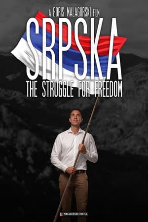 Poster Srpska: The Struggle for Freedom (2022)