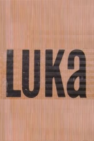 Luka film complet