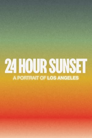 Poster 24 Hour Sunset (2023)