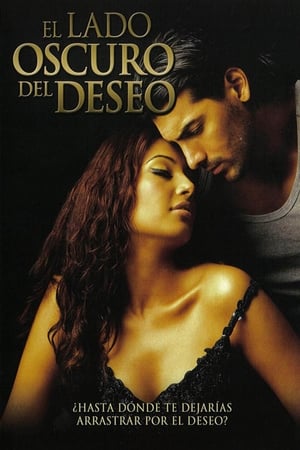 Poster El lado oscuro del deseo 2003