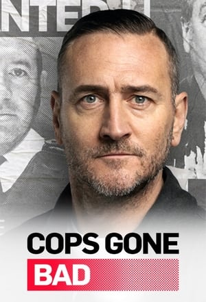 Image Cops Gone Bad with Will Mellor