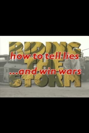 Poster Riding the Storm: How to Tell Lies and Win Wars 1996