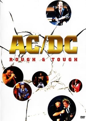 AC/DC: Rough & Tough (2005)