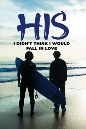 Poster His - I didn't think I would fall in love 2019