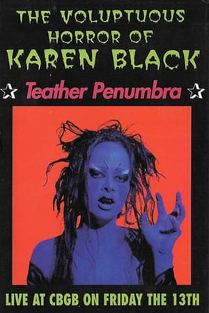 Poster The Voluptuous Horror Of Karen Black: Teather Penumbra 1994