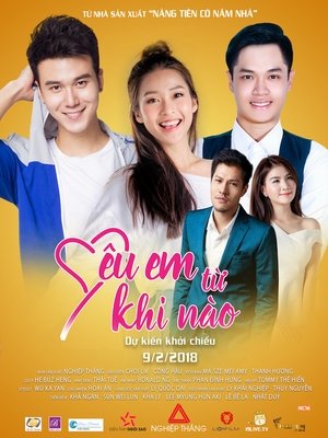 Poster Yêu Em Từ Khi Nào (2018)