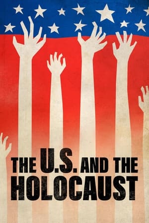 The U.S. and the Holocaust - 2022 soap2day