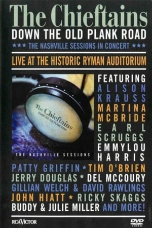 Poster The Chieftains: Down The Old Plank Road -The Nashville Sessions in Concert (2003)