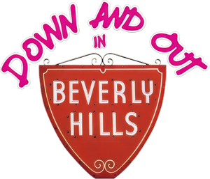 Down and Out in Beverly Hills