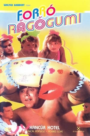 Poster Forró rágógumi 7. - Hancúr Hotel 1987