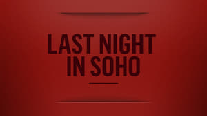 Last Night in Soho 2021