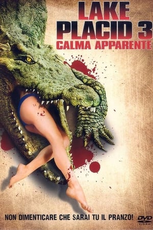 Lake Placid 3 - Calma apparente (2010)