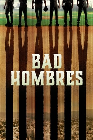 Poster Bad Hombres (2020)