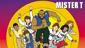 Mister T film complet