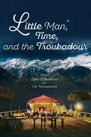De Kleine Man, Tijd en de Troubadour