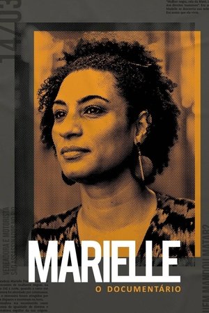 Marielle - O Documentário Marielle - O Documentário