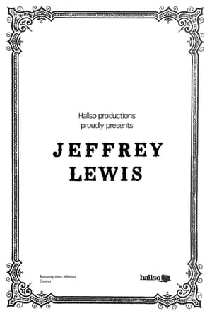 Hallso Productions Proudly Presents Jeffrey Lewis