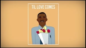 Til Love Comes