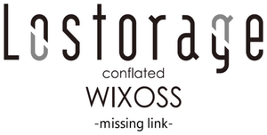 Lostorage Incited WIXOSS — Logos 3