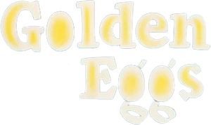 Golden Eggs