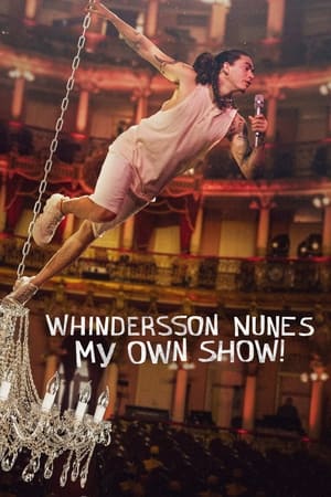 Poster Whindersson Nunes: My Own Show! 2022