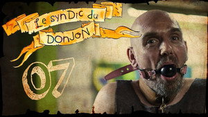 Le Syndic du Donjon : Episode 7