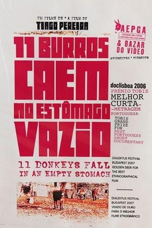 11 Burros Caem No Estômago Vazio (2006)