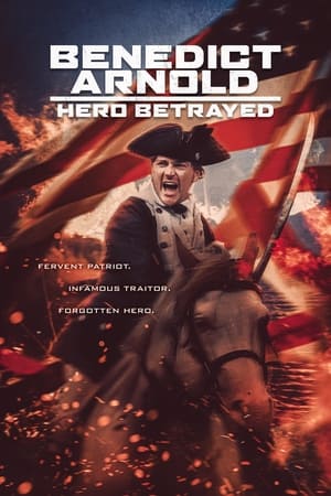 Poster Benedict Arnold: Hero Betrayed (2021)