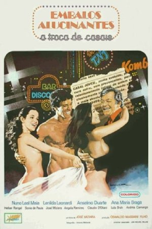 Embalos Alucinantes: A Troca de Casais poster