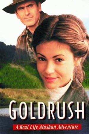 Poster Goldrush: A Real Life Alaskan Adventure 1998