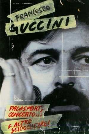 Poster Francesco Guccini - Palasport, concerto... e altre sciocchezze! (2006)