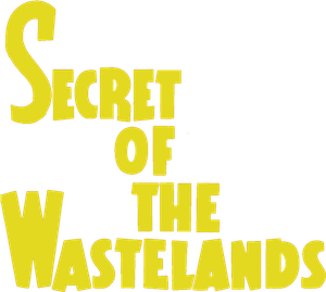 Secret of the Wastelands