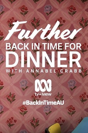 Further Back in Time for Dinner (AU) Further Back in Time for Dinner (AU)