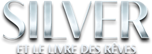 Silver et le Livre des Rêves