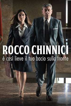 Poster Rocco Chinnici - È così lieve il tuo bacio sulla fronte 2018