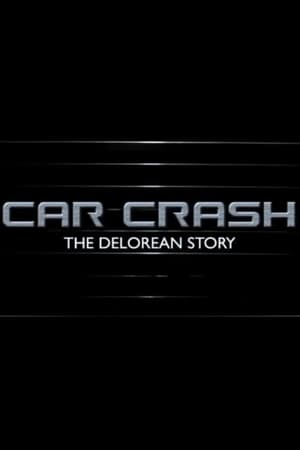 Poster Автокатастрофа: История DeLorean 2004