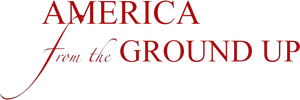 America From The Ground Up
