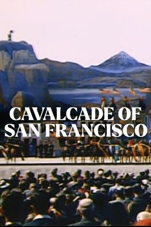 Cavalcade of San Francisco 2
