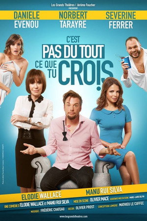 C'est pas du tout ce que tu crois 6