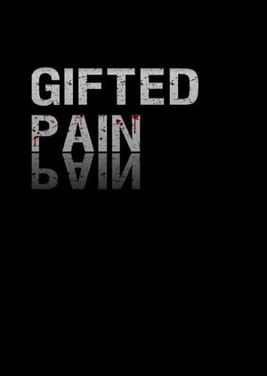 Poster Gifted Pain ()