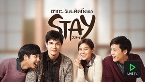 Stay: The Series