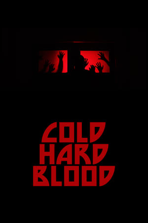 Poster Cold Hard Blood (2020)