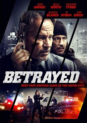 Betrayed (2018) Betrayed (2018)