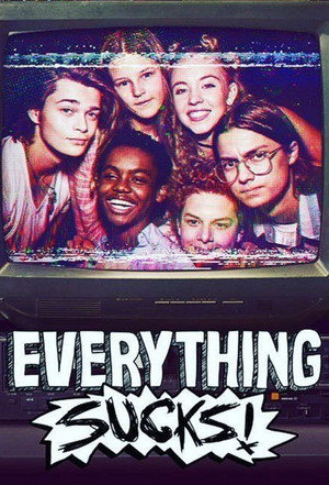 Everything Sucks! 32