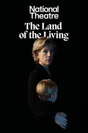 National Theatre at Home: The Land of the Living