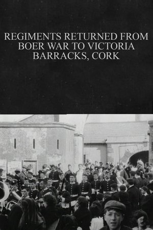 Poster Regiments Returned from Boer War to Victoria Barracks, Cork (1902)